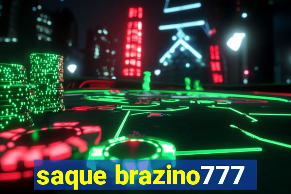 saque brazino777