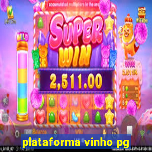 plataforma vinho pg