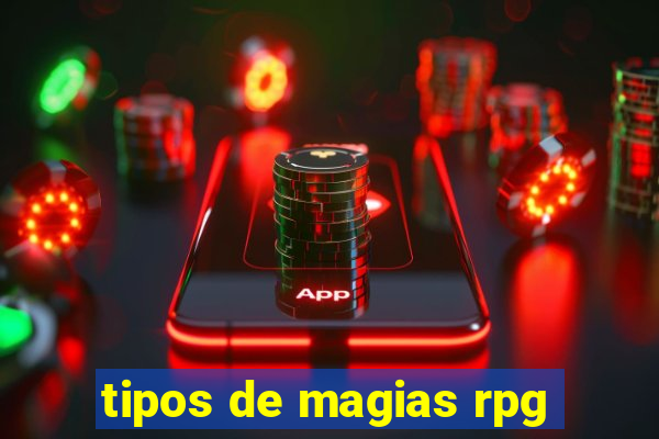 tipos de magias rpg