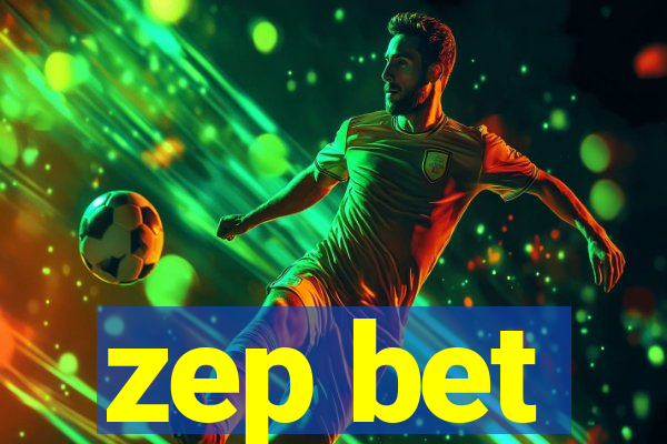 zep bet
