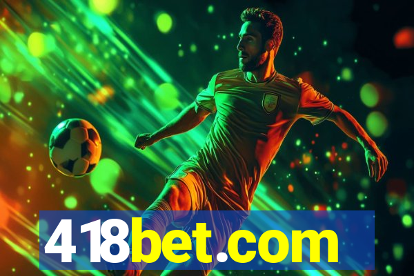 418bet.com