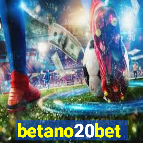 betano20bet