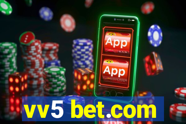 vv5 bet.com