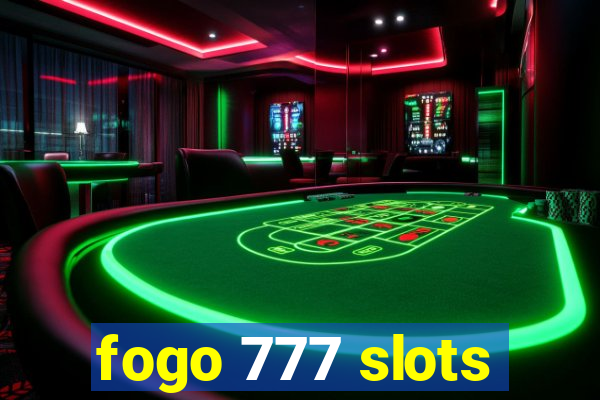 fogo 777 slots