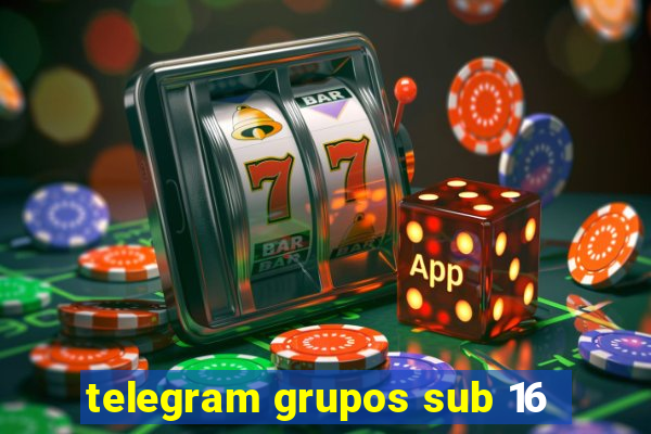 telegram grupos sub 16