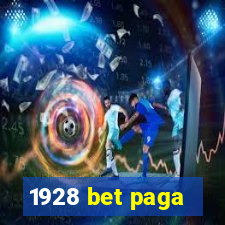 1928 bet paga