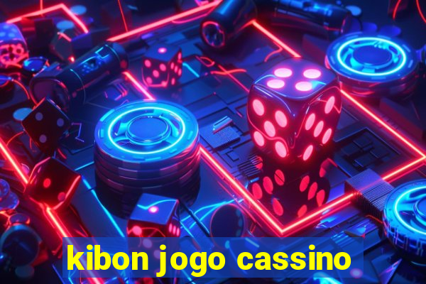 kibon jogo cassino
