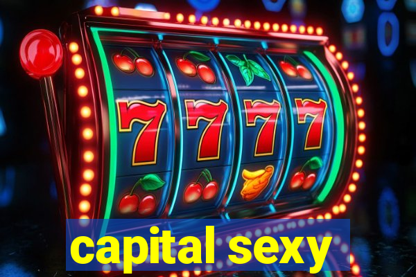 capital sexy