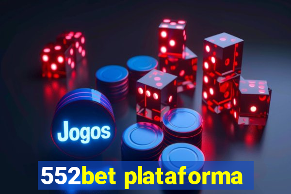 552bet plataforma