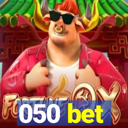 050 bet