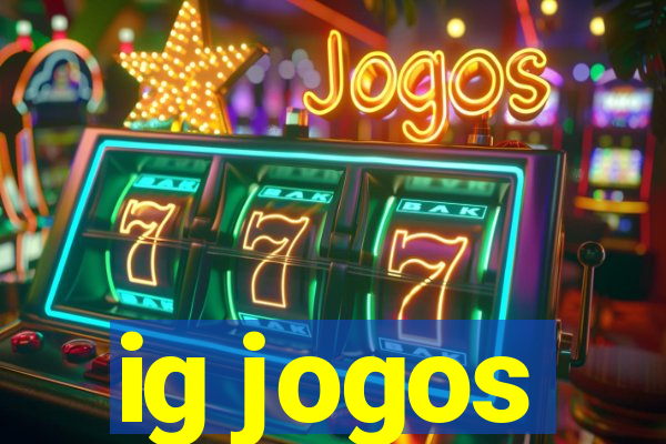 ig jogos