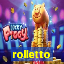 rolletto