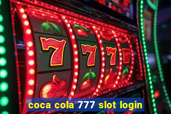 coca cola 777 slot login