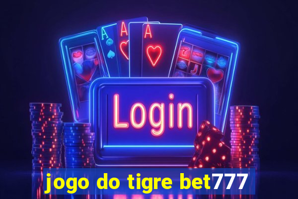 jogo do tigre bet777