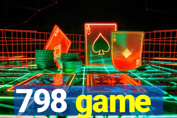 798 game