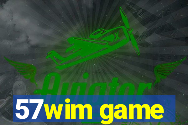 57wim game