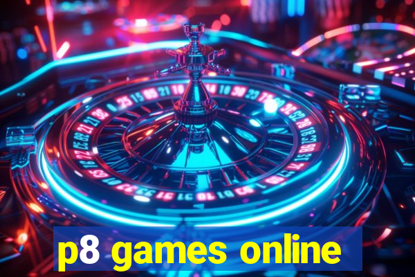 p8 games online