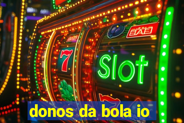donos da bola io