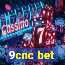 9cnc bet