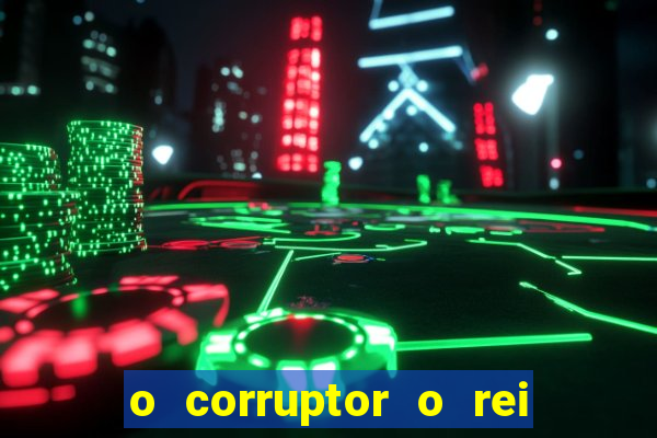 o corruptor o rei do submundo e a filha do pastor pdf download