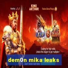 dem0n mika leaks