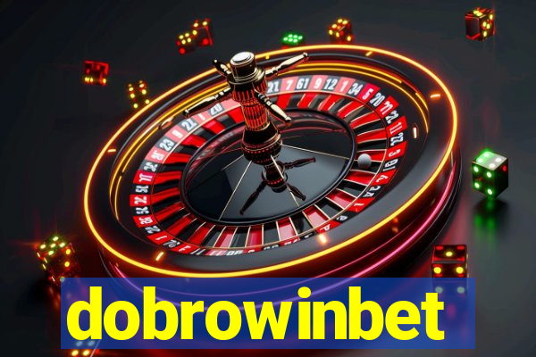 dobrowinbet