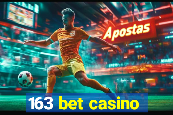 163 bet casino