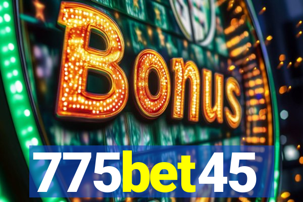 775bet45