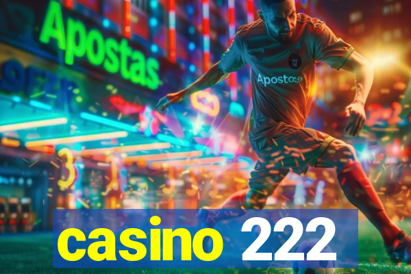 casino 222