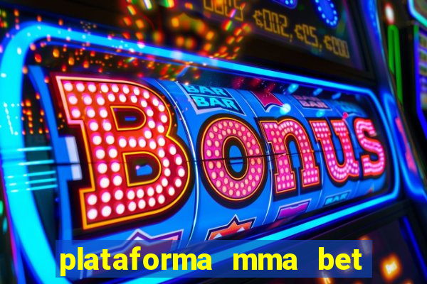 plataforma mma bet é confiável