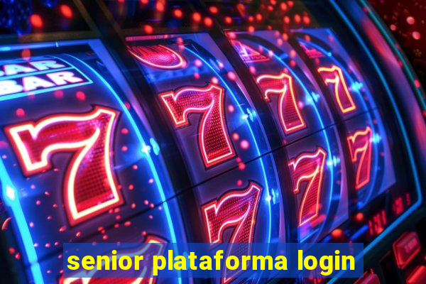 senior plataforma login