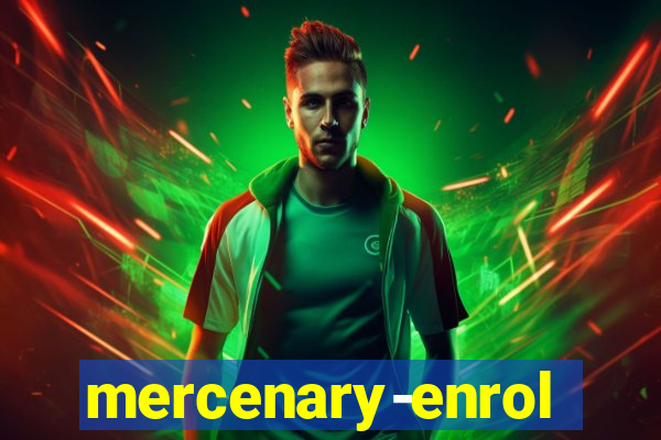 mercenary-enrollment