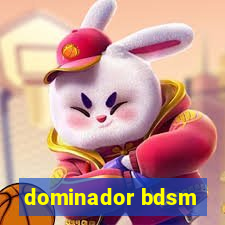 dominador bdsm
