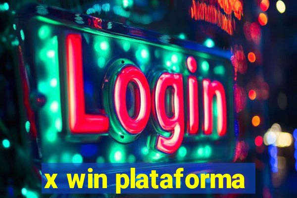 x win plataforma