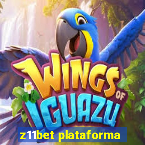 z11bet plataforma