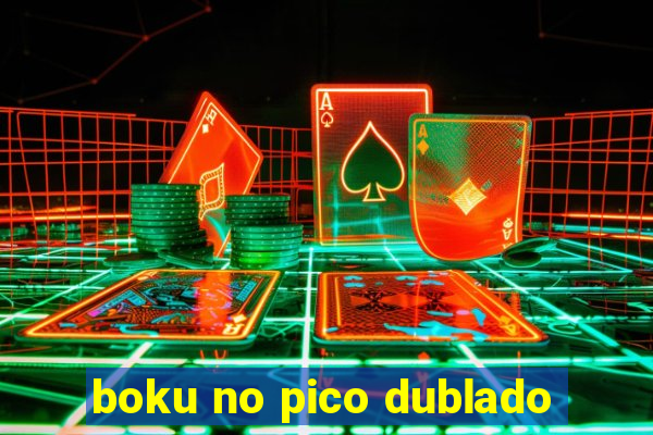 boku no pico dublado