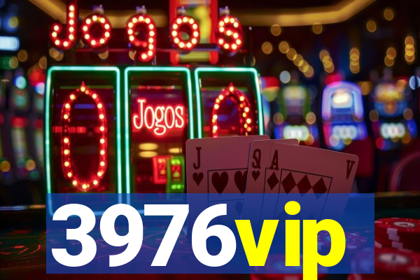 3976vip