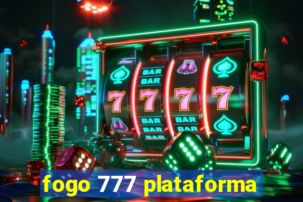 fogo 777 plataforma