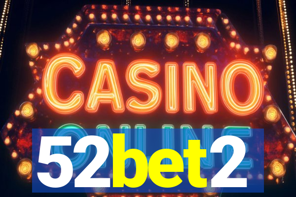 52bet2