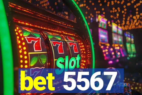 bet 5567