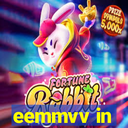 eemmvv in