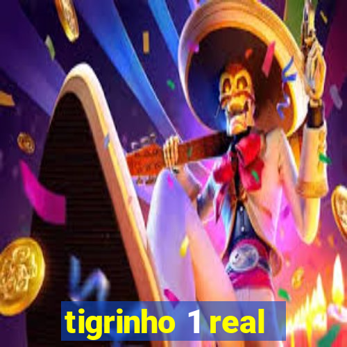 tigrinho 1 real