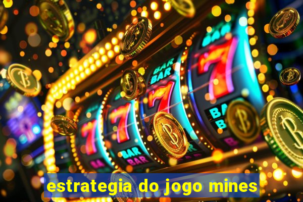 estrategia do jogo mines