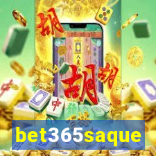 bet365saque