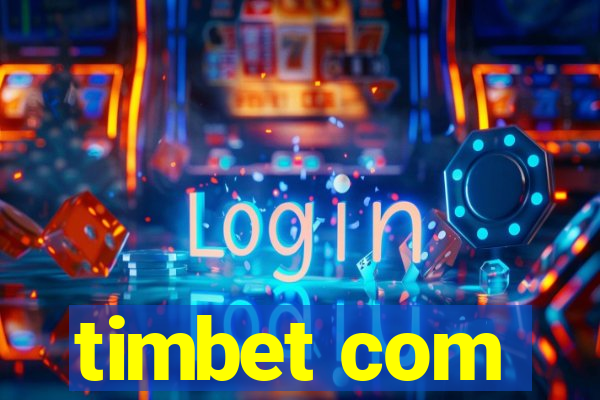 timbet com