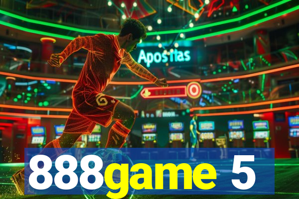 888game 5