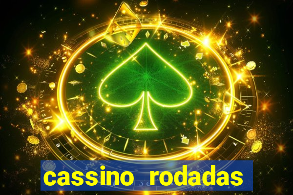 cassino rodadas gratis sem deposito