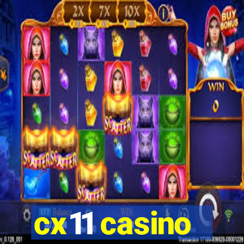 cx11 casino
