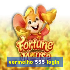 vermelho 555 login