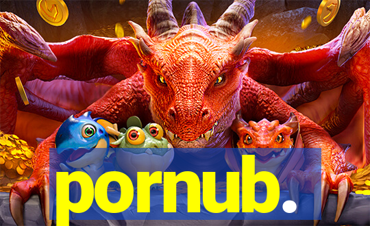 pornub.